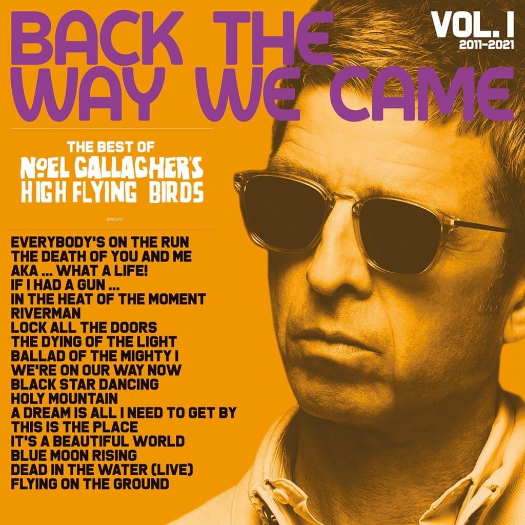 noel gallagher back the way we came