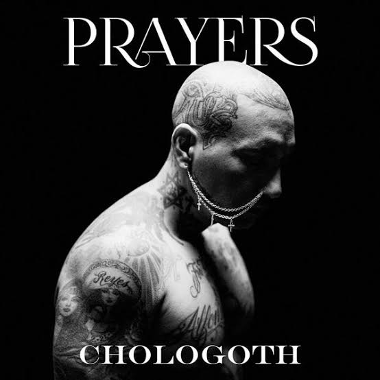 Prayers Cholo Goth 2022